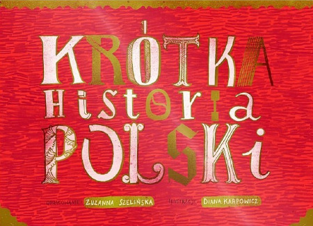 Krótka historia Polski - książka w sztywnej oprawie, ZT8351-Zuzu Toys, edukacja i historia