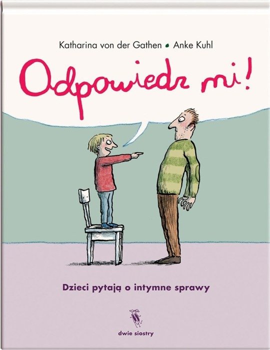 Odpowiedz mi Wydawnictwo Dwie Siostry, książki dla dzieci