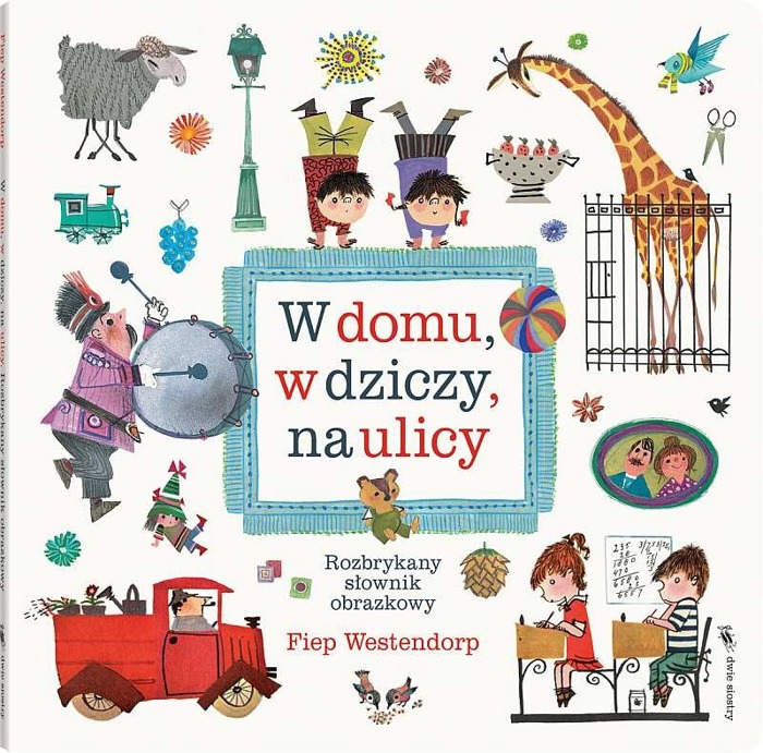 W domu w dziczy na ulicy Wydawnictwo Dwie Siostry, książki dla dzieci